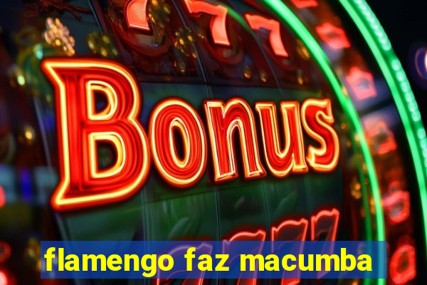 flamengo faz macumba